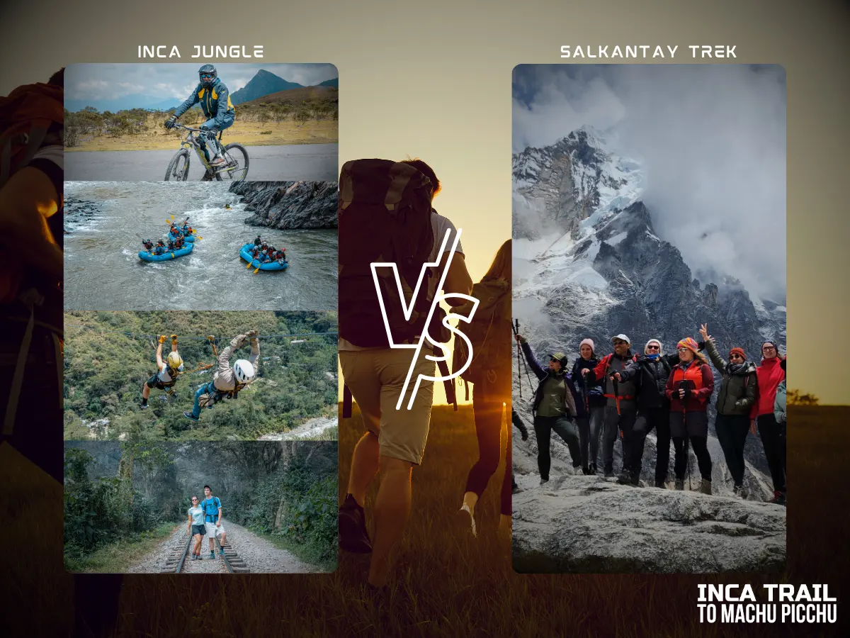 Inca Jungle vs salkantay trek